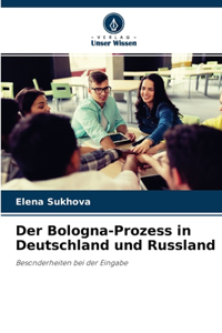 Bologna-Prozess in Deutschland und Russland