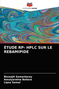 Étude Rp- HPLC Sur Le Rebamipide