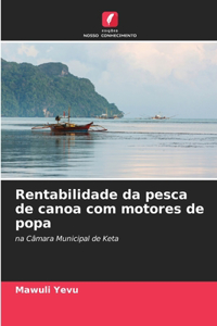 Rentabilidade da pesca de canoa com motores de popa