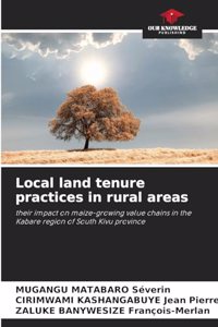 Local land tenure practices in rural areas