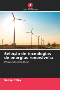 Seleção de tecnologias de energias renováveis