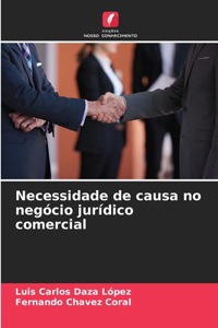 Necessidade de causa no negócio jurídico comercial