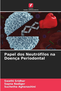 Papel dos Neutrófilos na Doença Periodontal