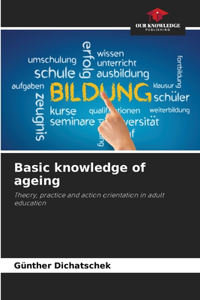 Basic knowledge of ageing