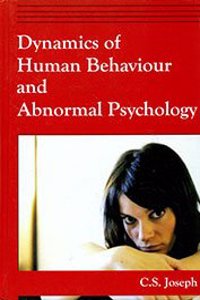 Dynamics of Human Behaviour and Abnormal Psychology