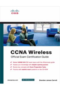 Ccna Wireless Official Exam Certification Guide, Rough Cuts : (Ccna Iuwne 640-721)