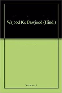 Wajood Ke Bawjood (Hindi)