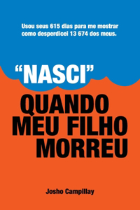 Nasci quando meu filho morreu