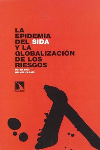La epidemia del sida y la globalizacion de los riesgos