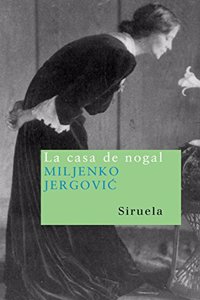 La casa de nogal/ The Nogal house (Nuevos Tiempos)