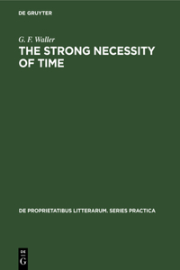 Strong Necessity of Time