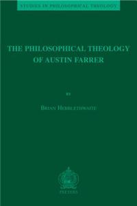 Philosophical Theology of Austin Farrer