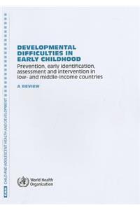 Developmental Difficulties in Early Childhood