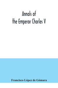 Annals of the Emperor Charles V