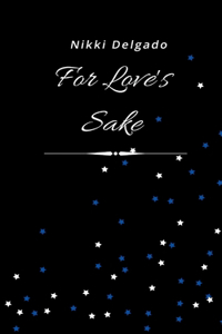 For Love's Sake