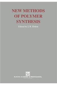 New Methods of Polymer Synthesis