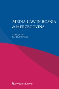 Media Law in Bosnia & Herzegovina