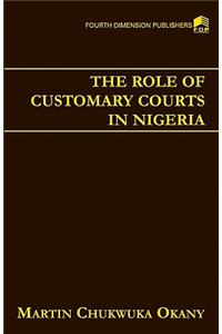 The Role of Customary Courts in Nigeria