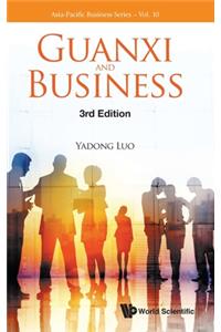 Guanxi and Business (Third Edition)