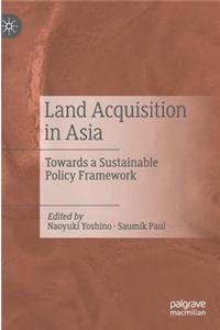 Land Acquisition in Asia