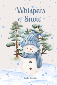 Whispers of Snow
