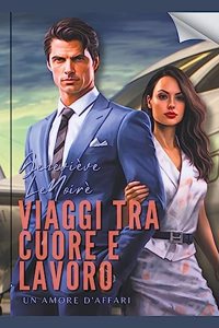 Viaggi tra Cuore e Lavoro