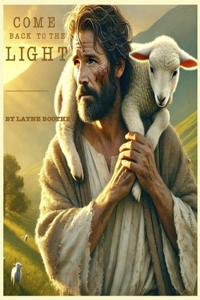 Come Back to the Light