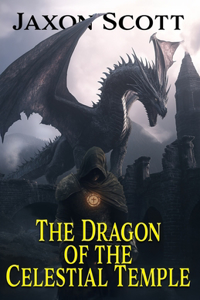 The Dragon of the Celestial Temple