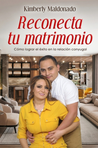 Reconecta Tu Matrimonio