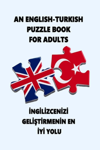 English-Turkish Puzzle Book for Adults