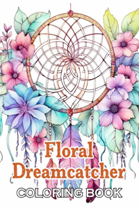Floral Dreamcatcher Coloring Book