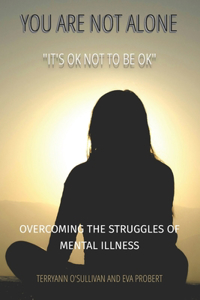 You Are Not Alone