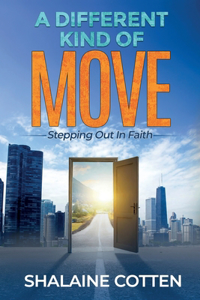A Different Kind of Move