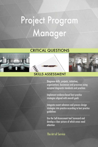 Project Program Manager Critical Questions Skills Assessment