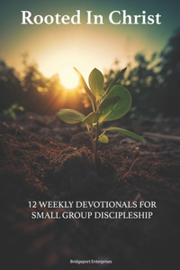 Rooted in Christ