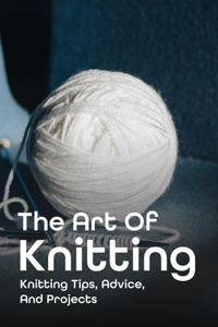 The Art Of Knitting