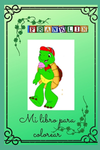Franklin Mi libro para colorear