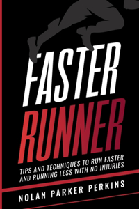 Faster Runner