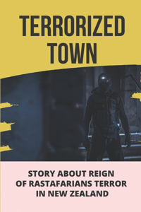 Terrorized Town