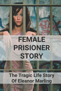 Female Prisioner Story