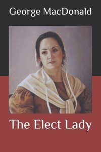 The Elect Lady