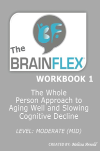The BrainFlex Workbook