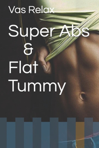 Super Abs & Flat Tummy
