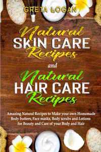 Natural Skin Care and Natural Hair Care