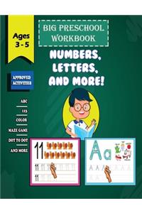 Big Preschool Workbook Numbers, Letters, And More!- Ages 3 - 5