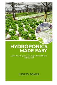 Hydroponics Made Easy
