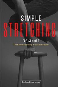 Simple Stretching for Seniors