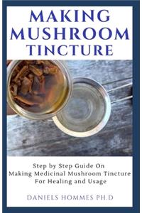 Making Mushroom Tincture