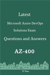 Latest Microsoft Azure DevOps Solutions Exam AZ-400 Questions and Answers