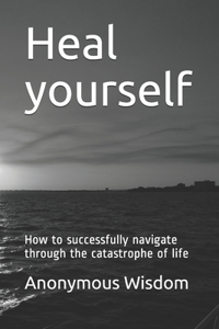 Heal yourself
